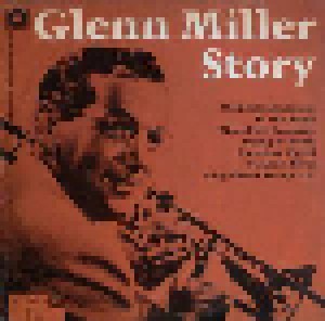 Glenn Miller And His Orchestra: Glenn Miller Story (LP) - Bild 1