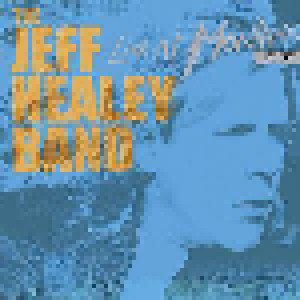 The Jeff Healey Band: Live At Montreux 1999 (CD) - Bild 1