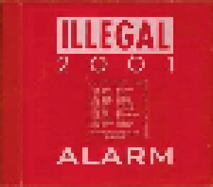 Illegal 2001: Alarm (CD) - Bild 1