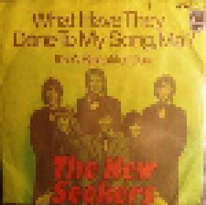 Cover - New Seekers, The: What Have They Done To My Song, Ma?