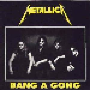 Metallica: Bang A Gong (LP) - Bild 1