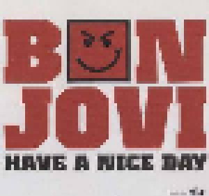 Bon Jovi: Have A Nice Day (Single-CD) - Bild 1