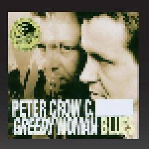 Cover - Peter Crow C: Greedy Woman Blues