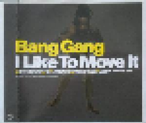 Bang Gang: I Like To Move It (Promo-Single-CD) - Bild 1