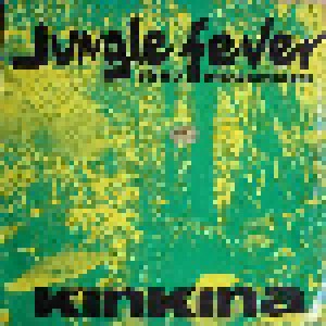 Kinkina: Jungle Fever (12") - Bild 1