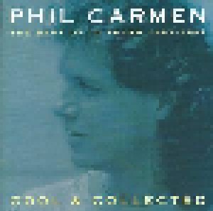 Phil Carmen: Cool & Collected - The Best Of 10 Years 1982-1992 (CD) - Bild 1