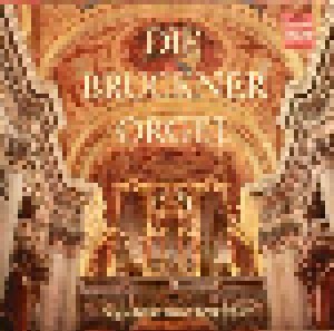Johann Sebastian Bach + Max Reger + Augustinus Franz Kropfreiter: Die Brucknerorgel (Split-LP) - Bild 1