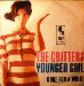 The Critters: Younger Girl (7") - Bild 1