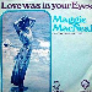 Cover - Maggie MacNeal: Love Was In Your Eyes