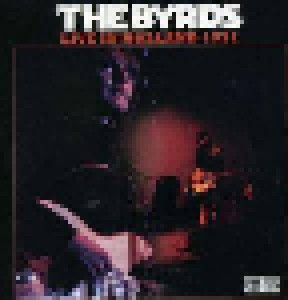 The Byrds: Live In Holland 1971 (7") - Bild 1