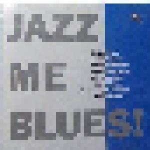 Jazz Me Blues - Cover