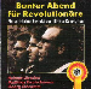 Georg Schramm + Matthias Deutschmann + Helmut Lörscher: Bunter Abend Für Revolutionäre (Split-CD) - Bild 1