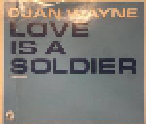 Jan Wayne: Love Is A Soldier (Promo-Single-CD) - Bild 1