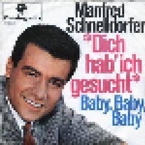 Cover - Manfred Schnelldorfer: Dich Hab Ich Gesucht