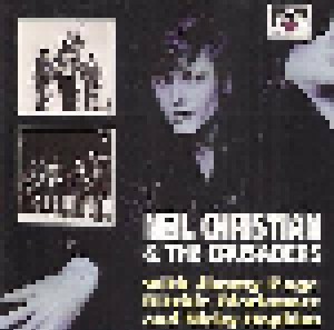 Cover - Neil Christian & The Crusaders: 1962 - 1973