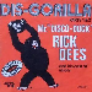 Rick Dees And His Cast Of Idiots: Dis-Gorilla (7") - Bild 1