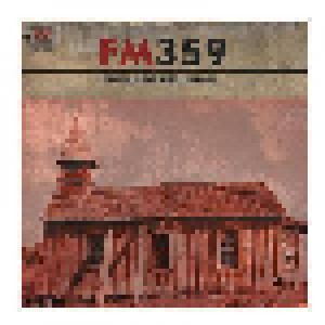 Cover - FM359: Truth, Love And Liberty