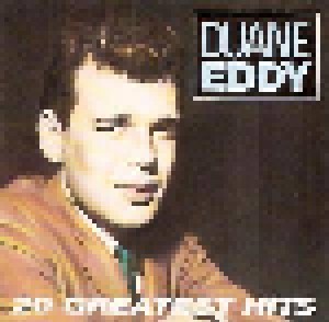 Duane Eddy: 20 Greatest Hits (CD) - Bild 1