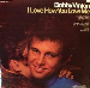 Cover - Bobby Vinton: I Love How You Love Me