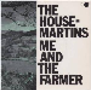The Housemartins: Me And The Farmer (7") - Bild 1