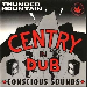Cover - Centry: Thunder Mountain - Centry In Dub