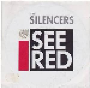 The Silencers: I See Red (7") - Bild 1