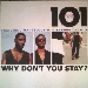 101: Why Don't You Stay (12") - Bild 1