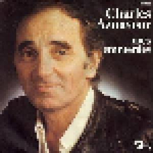 Charles Aznavour: Mes Emmerdes (7") - Bild 1