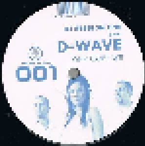 DJ Session One: Pres. D-Wave ‎– Why Can't We (12") - Bild 3
