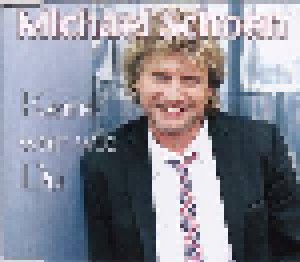 Michael Schoen: Keine War Wie Du (Single-CD) - Bild 1