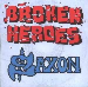 Saxon: Broken Heroes (7") - Bild 1