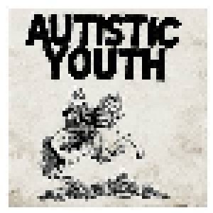 Autistic Youth: Nonage (LP) - Bild 1