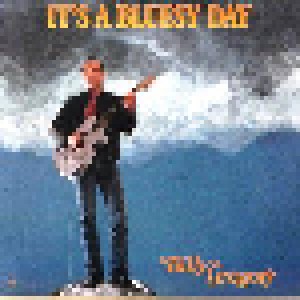 Billy Gregory: It's A Bluesy Day (LP) - Bild 1