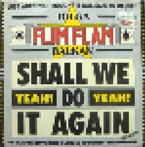 Tolga "Flim Flam" Balkan: Shall We Do It Again (Yeah! Yeah!) (12") - Bild 1