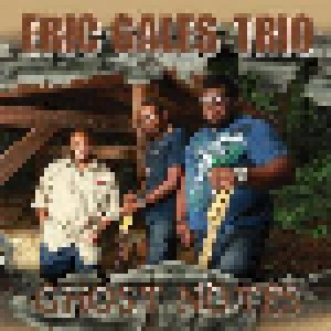 Cover - Eric Gales Trio: Ghost Notes