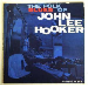 John Lee Hooker: The Country Blues Of John Lee Hooker (LP) - Bild 1