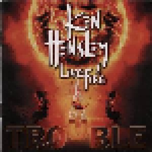 Ken Hensley & Live Fire: Trouble (CD) - Bild 1