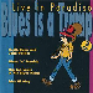 Blues 'N' Trouble + Ides Of May + Keith Dunn & John Packer + Big Joe Louis & His Blues Kings: Blues Is A Tramp - Live In Paradiso (Split-2-CD) - Bild 1