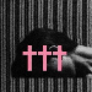 Cover - ††† (Crosses): ††† (EP †)