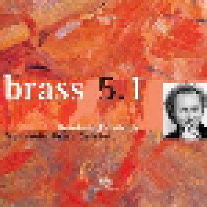 Cover - Oskar Böhme: Reinhold Friedrich & Mannheim Brass Quintett: Brass 5.1