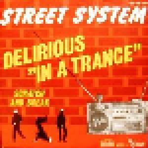 Cover - Street System: Delirious In A Trance