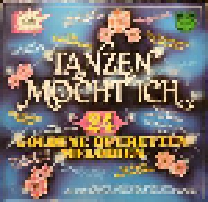 Tanzen Möcht' Ich ... 24 Goldene Operetten-Melodien (LP) - Bild 1