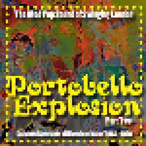 Cover - Executives, The: Portobello Explosion Part Two: Collected Artefacts Of Illustrious Noise 1966-1970