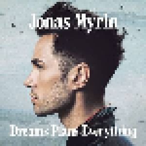 Cover - Jonas Myrin: Dreams Plans Everything