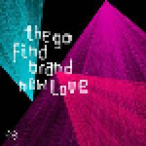 The Go Find: Brand New Love (LP) - Bild 1