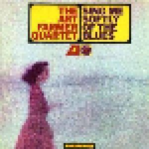 The Art Farmer Quartet: Sing Me Softly Of The Blues (CD) - Bild 1