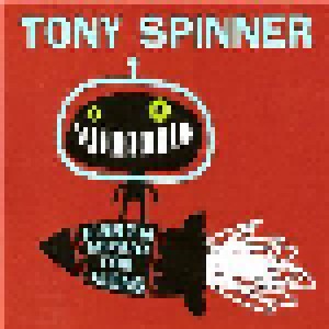 Cover - Tony Spinner: Earth Music For Aliens