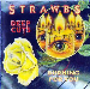 Strawbs: Deep Cuts / Burning For You (2-CD) - Bild 1