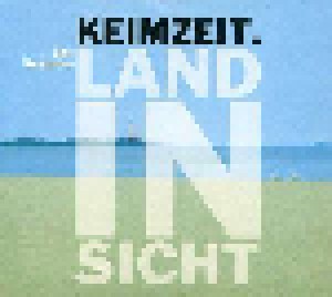 Keimzeit: Land In Sicht - Eine Werkschau (2-CD) - Bild 1