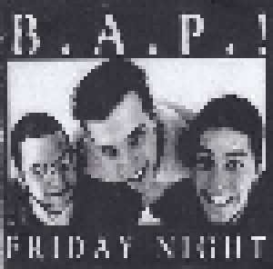B.A.P.!: Friday Night (Mini-CD / EP) - Bild 1